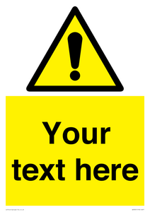 Custom warning safety sign